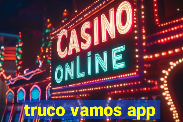 truco vamos app